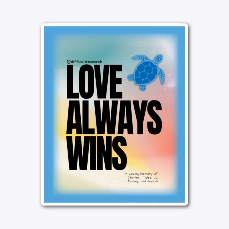 Love Aways Wins. water color and black