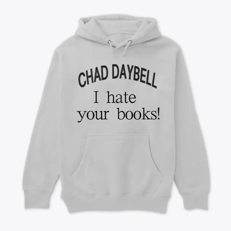 Chad Daybell I hate your books!